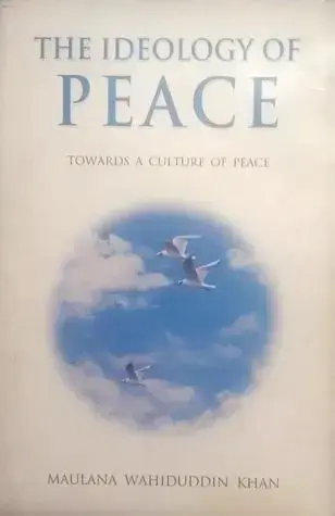 The Ideology Of Peace Towards A Culture Of Peace