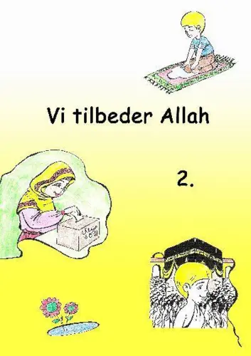 Vi Tilbeder Allah (Hæfte 2)