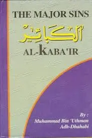 The Major Sins Al-Kaba'ir