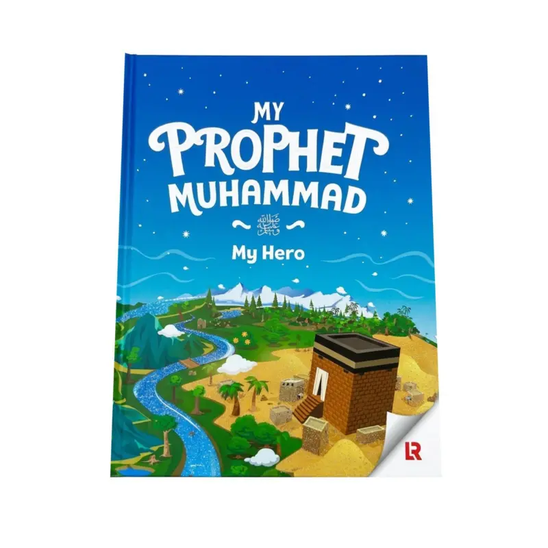 My Prophet Muhammad, My Hero (saws)
