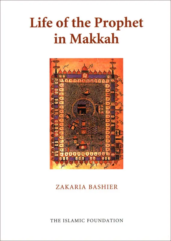 Leben des Propheten in Makkah