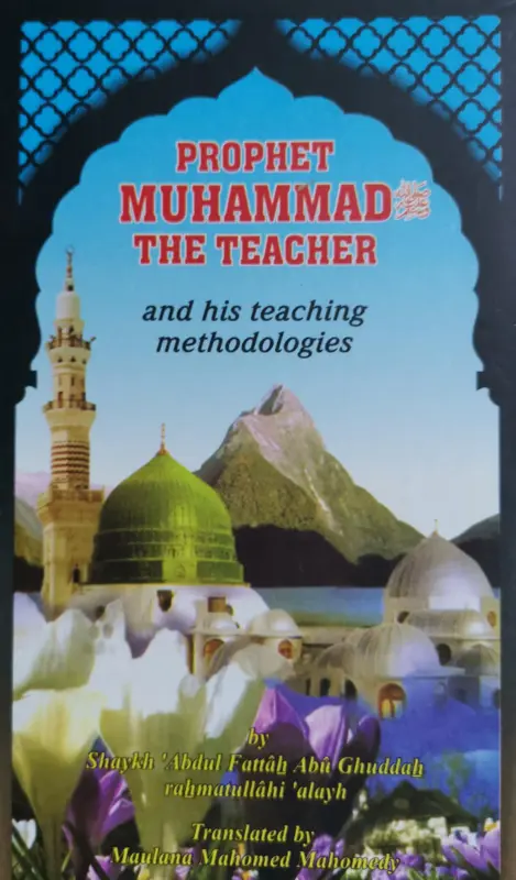 Prophet Muhammad Der Lehrer und seine Lehrmethoden
