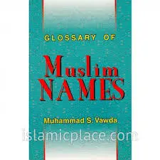 Glossar der muslimischen Namen