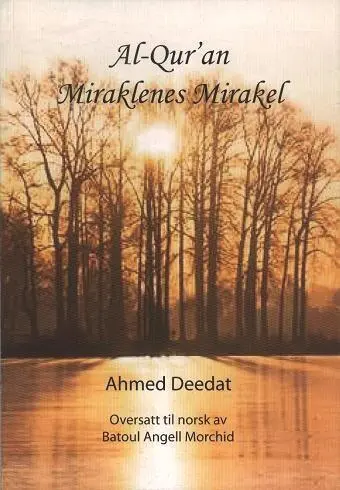Al-Quran - Miraklernas Mirakel på Norsk