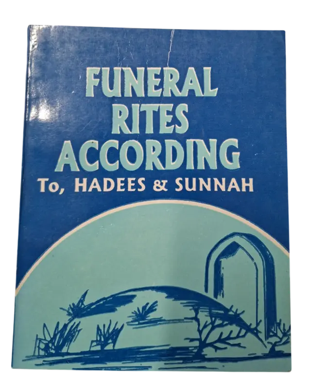 Beerdigungsrituale gemäß Hadees und Sunnah