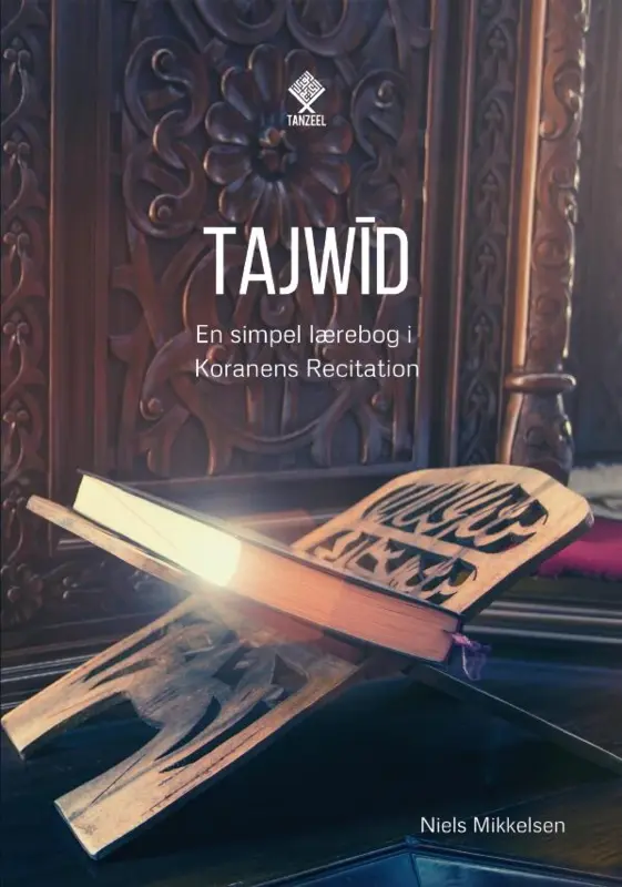 Tajwid – Ein einfaches Lehrbuch zur Koranrezitation