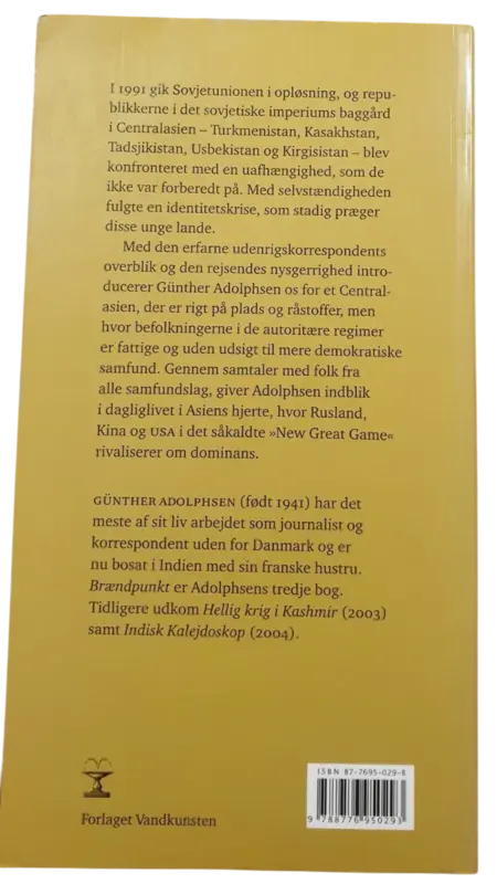 Günther Adolphsen: Brennpunkt. Zentralasien, Islam und der nächste Krieg um das Öl.