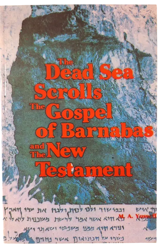 Döda havets skriftrullar, Evangeliet enligt Barnabas och Nya testamentet