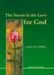 The Secret In The Love For God