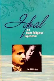Iqbal über die innere religiöse Erfahrung